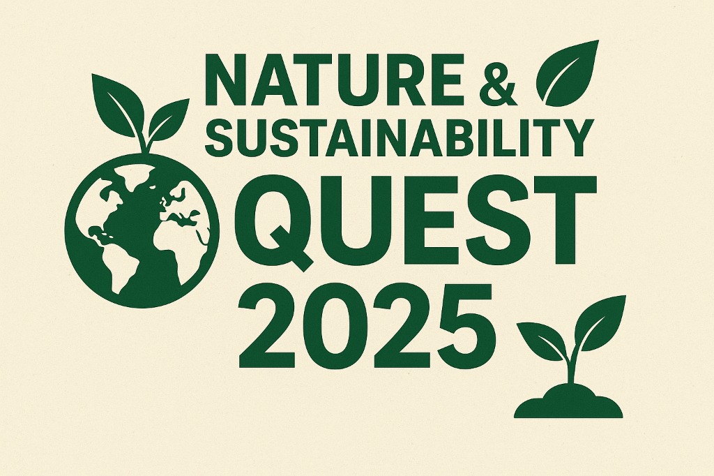 Nature & Sustainability Quest 2025